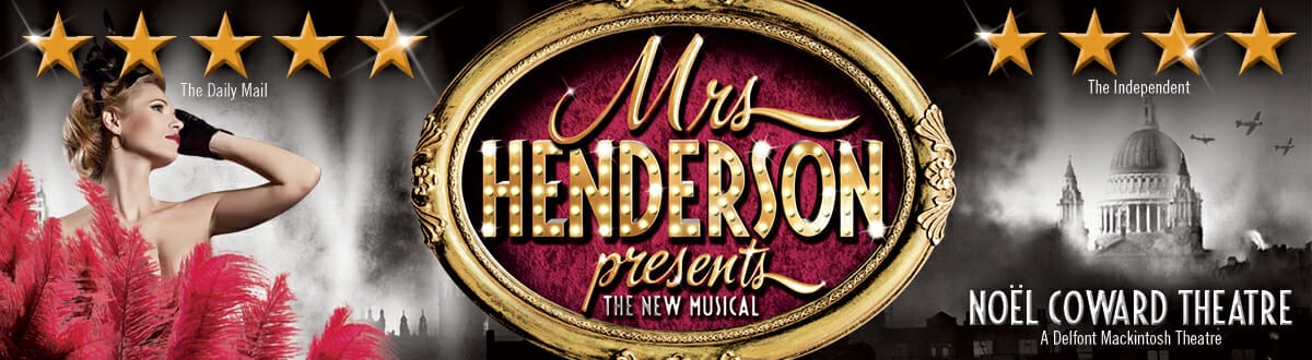 Mrs Henderson Presents Review from Theatre Weekly