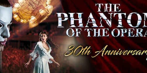 Phantom of The Opera 30th Anniversary