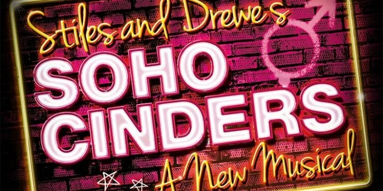 Soho Cinders at The Union Theatre