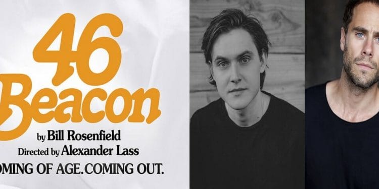 Oliver Coopersmith and Jay Taylor will Star in 46 Beacon