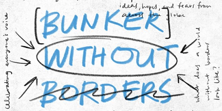 Bunker Without Borders