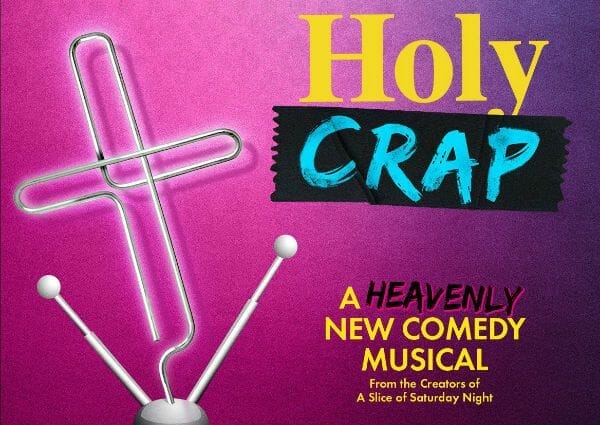 Holy Crap Kings Head Theatre
