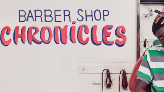 Barber Shop Chronicles