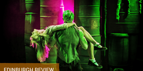 The Toxic Avenger The Musical Review Edingburgh Fringe