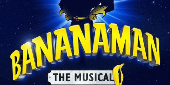 Bananaman The Musical Southwark Playhouse