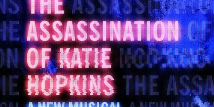 Cast Announced for The Assassination of Katie Hopkins
