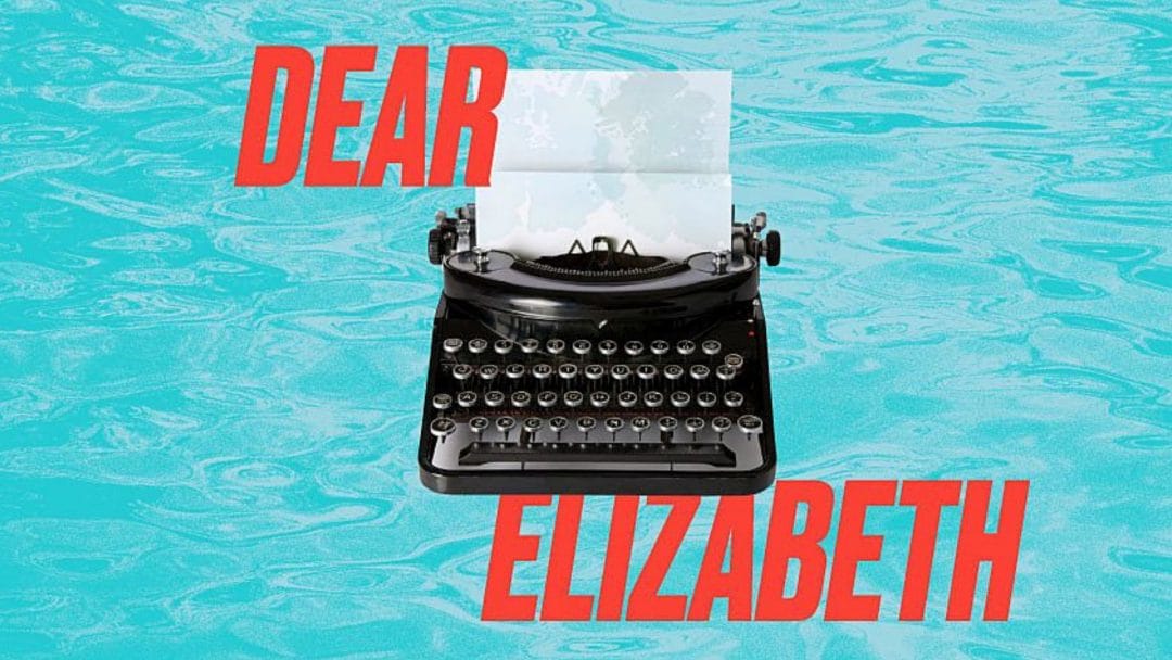 Dear Elizabeth Gate Theatre