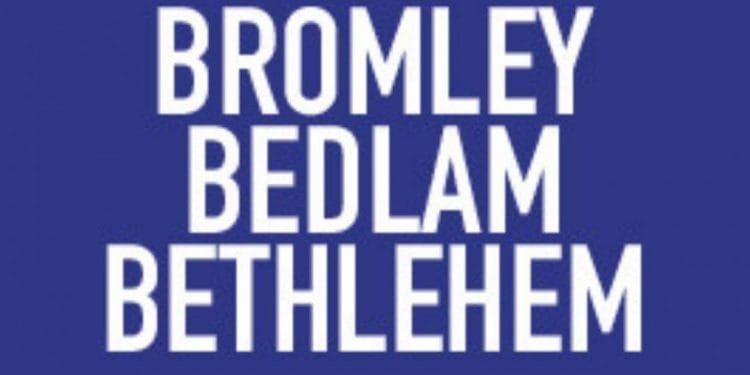 Bromley Bedlam Bethlehem The Old Red Lion