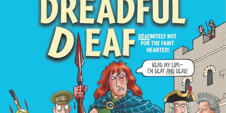 Horrible Histories Dreadful Deaf