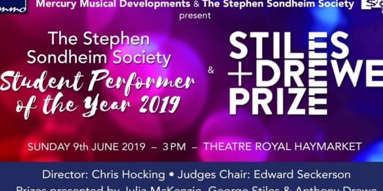 The Stephen Sondheim Student Performer of the Year and Stiles Drewe Prize