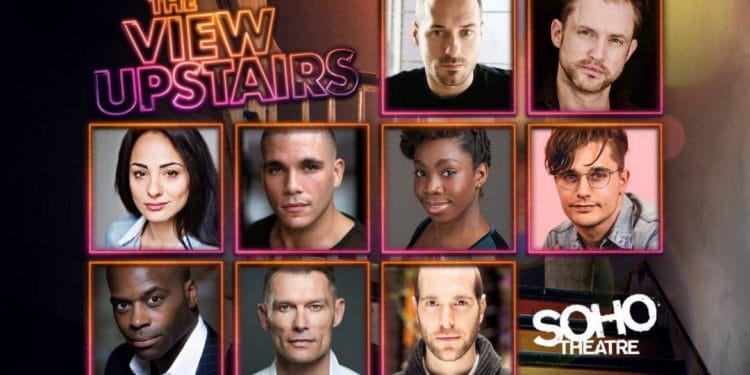 The View Upstairs Cast Soho Theatre