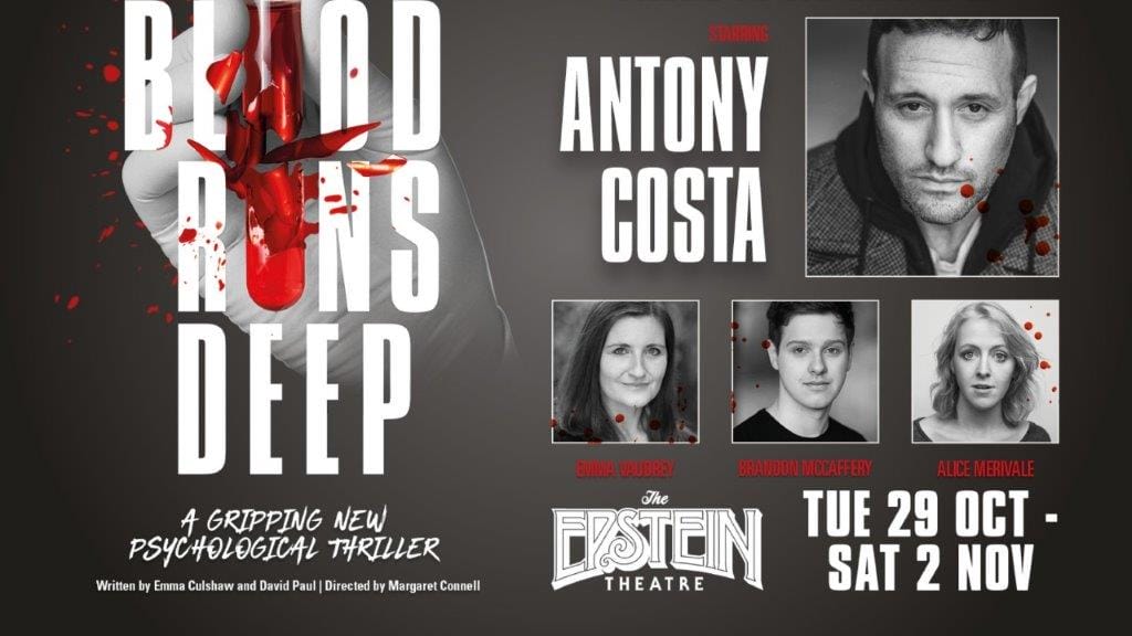 Blood Runs Deep The Epstein Theatre
