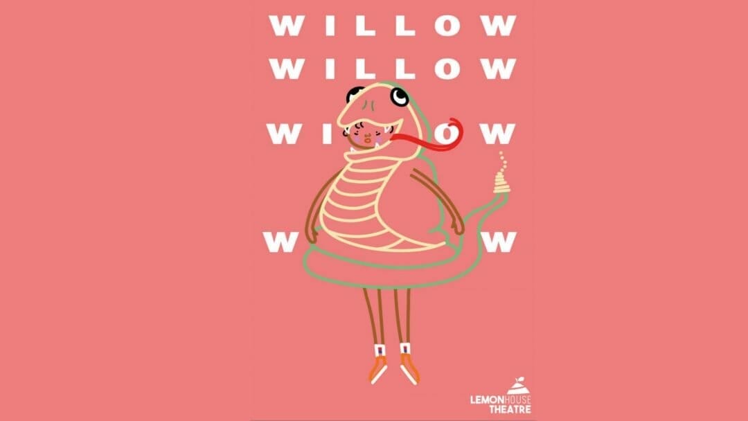 Willow at The Bunker Theatre