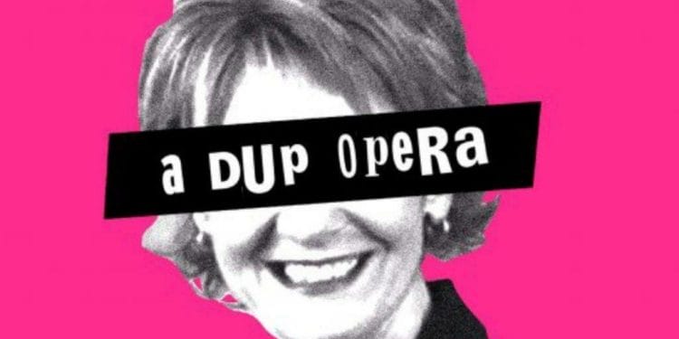 Abomination a DUP Opera
