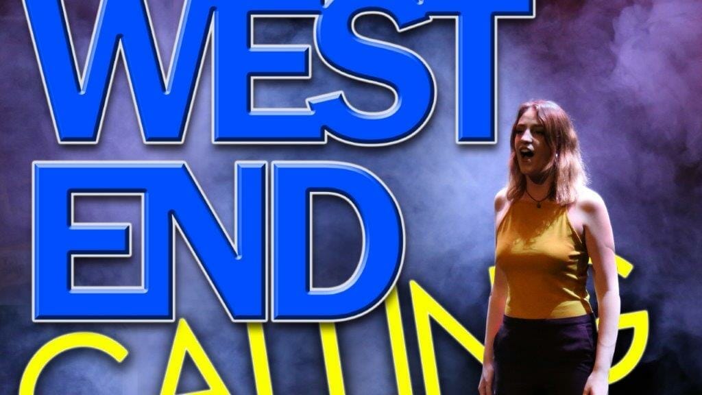 West End Calling