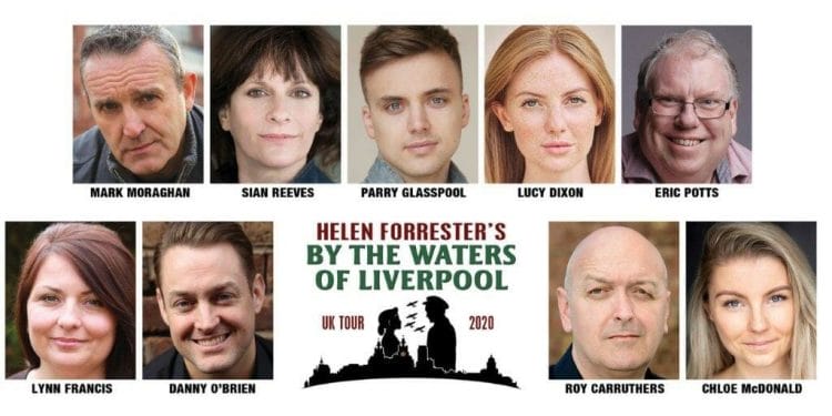 By The Waters of Liverpool Tour Cast