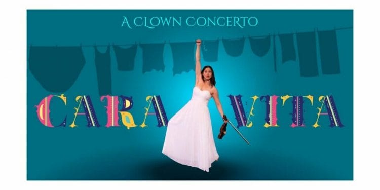 Cara Vita: A Clown Concerto at VAULT Festival