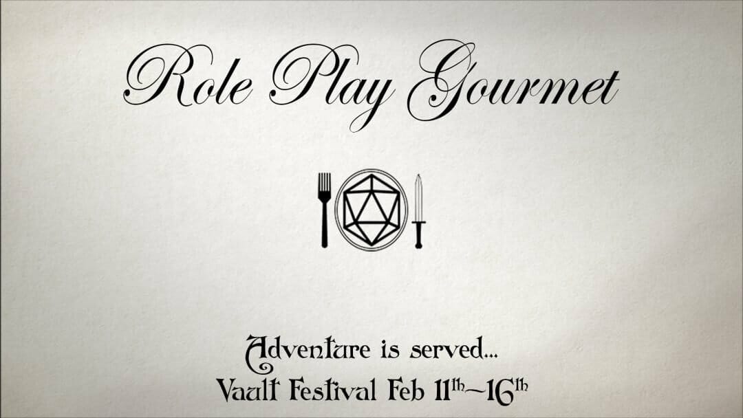 Role Play Gourmet at VAULT Festival