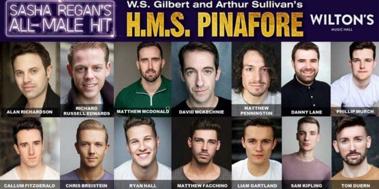 Further Casting Announced for Sasha Regan’s All Male H.M.S. Pinafore
