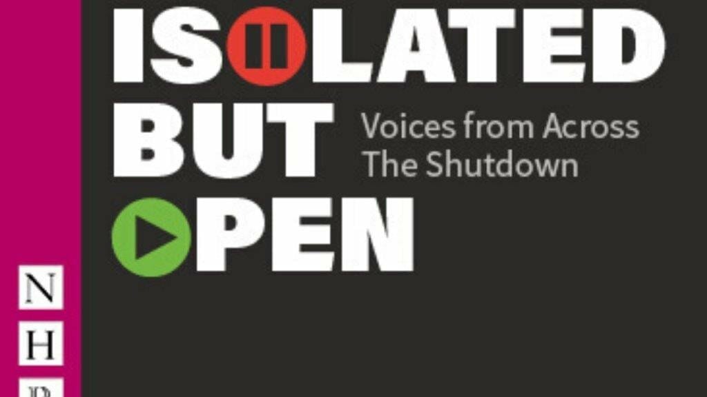 Isolated But Open Papatango Theatre Company