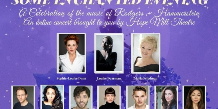 Hope Mill Theatre to stream online concert of Rogers Hammersteins music featuring West End stars later this month