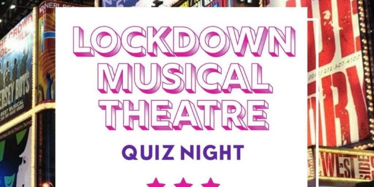 Lockdown Musical Theatre Quiz Night From Jordan Li Smith