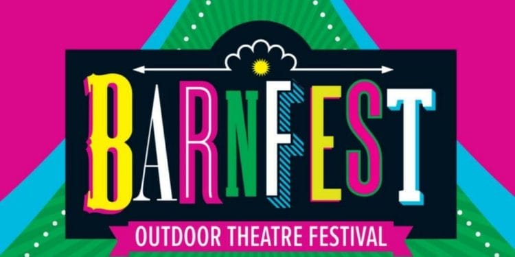 Barnfest Outdoor Theatre Festival