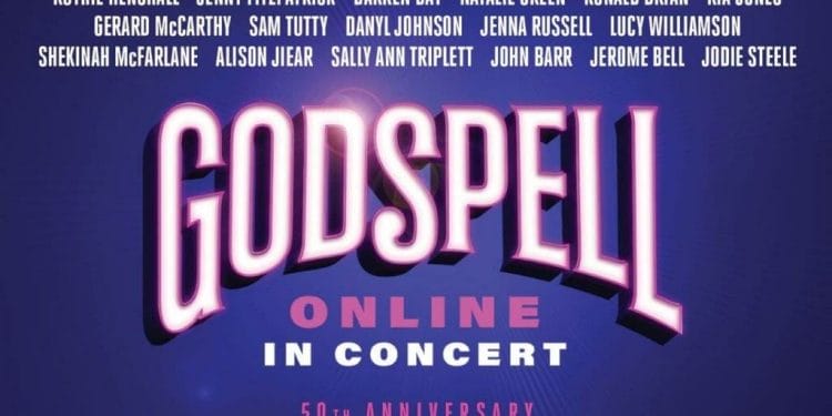 Godspell th Anniversary Online Concert