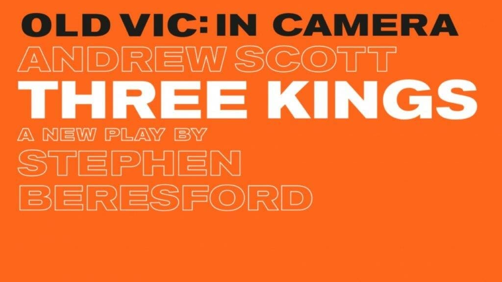 Old Vic In Camera Three Kings