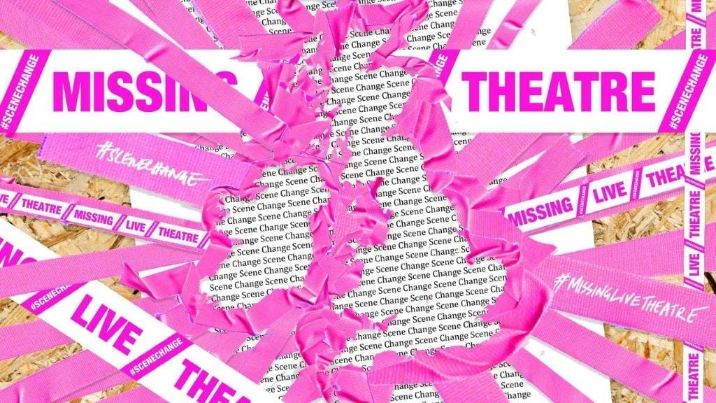 Scene Change Missing Live Theatre