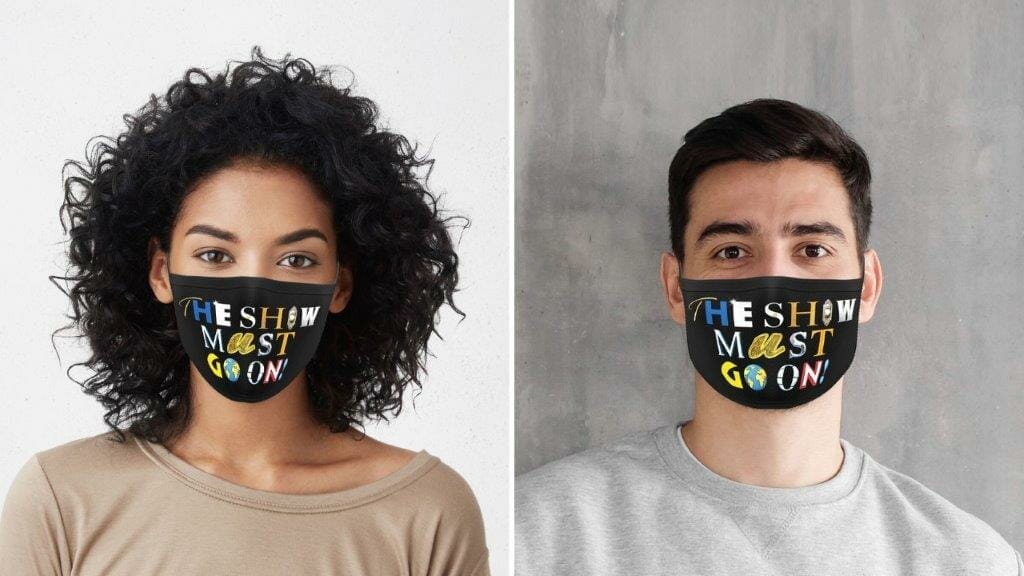 Theatre Support Fund The Show Must Go On Face Masks