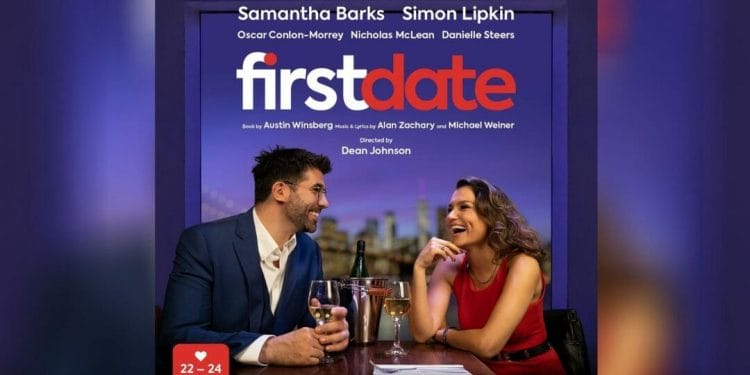First Date Starring Samantha Barks and Simon Lipkin