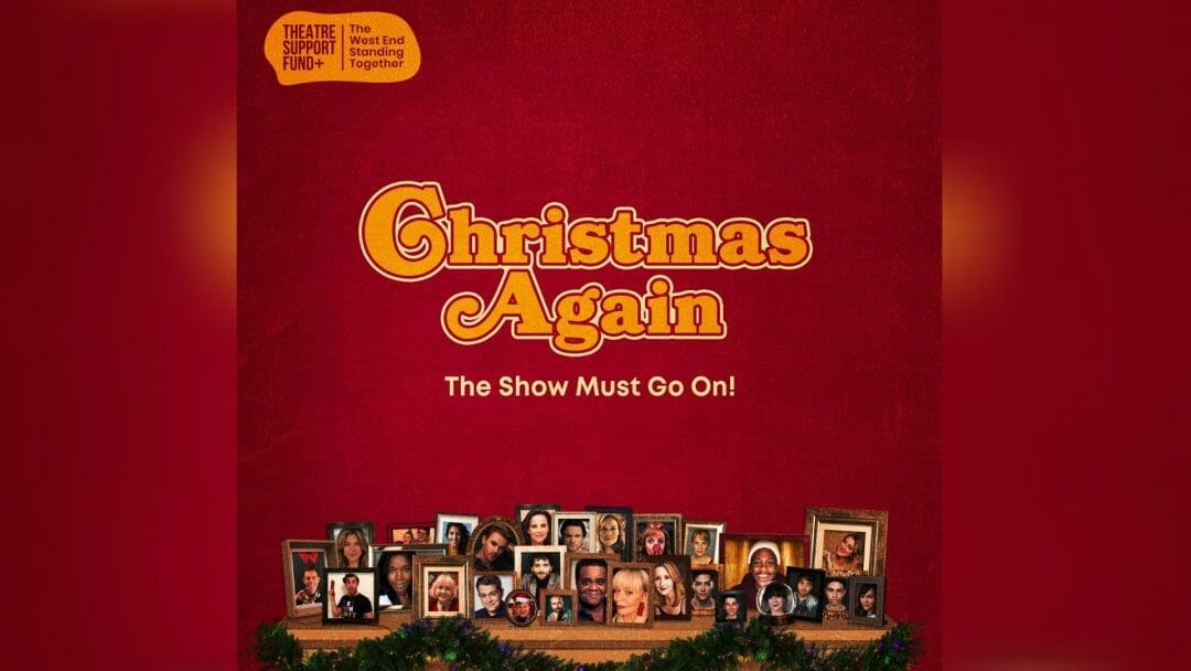 The West End Sings For The Show Must Go On! In New Christmas Single