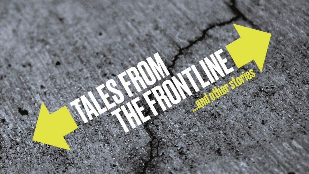 Tales From The Front Line