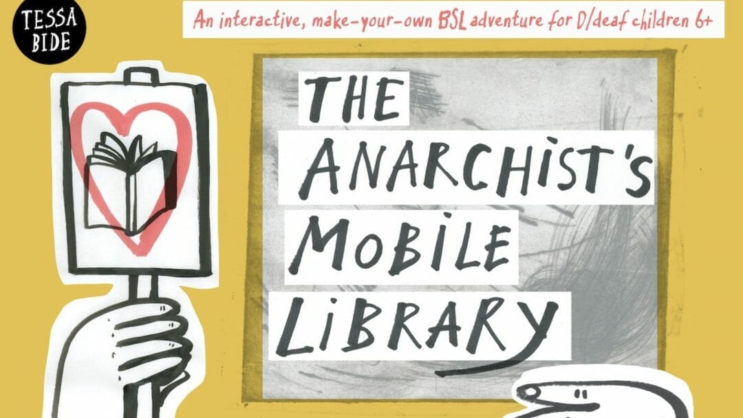 Tessa Bide The Anarchists Mobile Library