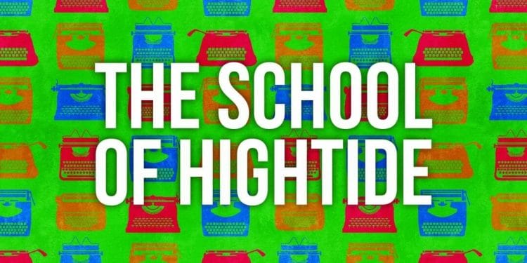 The School of Hightide