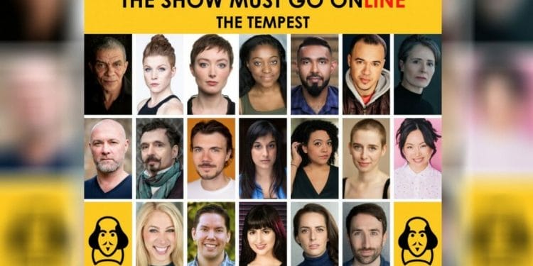 The Show Must Go Online Cast of The Tempest