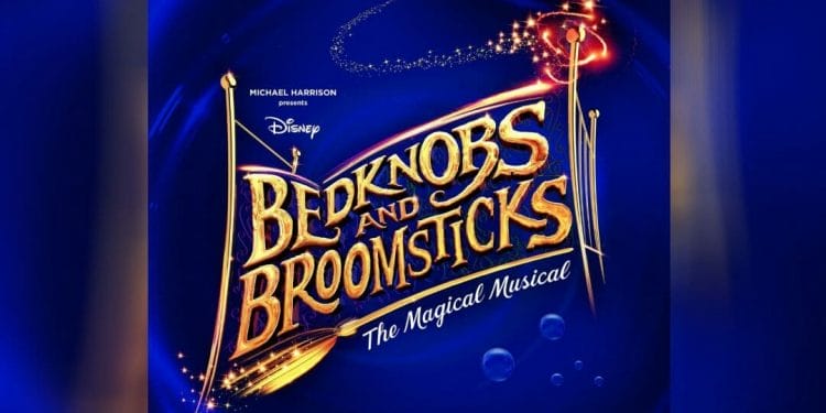 Bedknobs and Broomsticks The Musical
