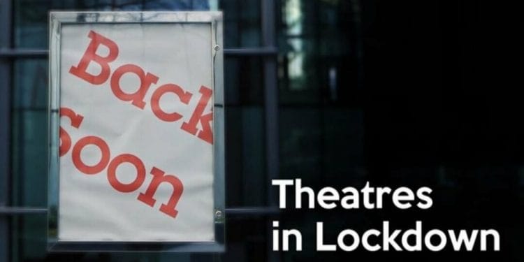 Theatres in Lockdown