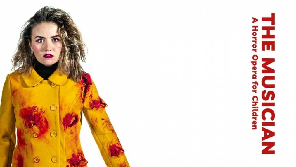 The Musician A Horror Opera for Children