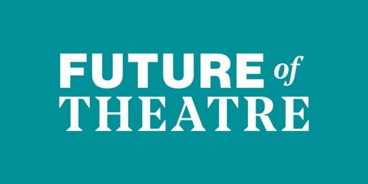 The Stage Future of Theatre