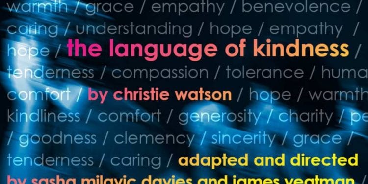 The Language of Kindness Wayward Productions