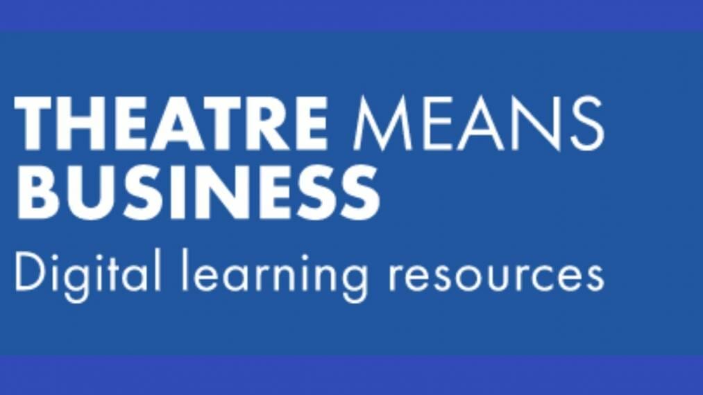 Theatre Means Business