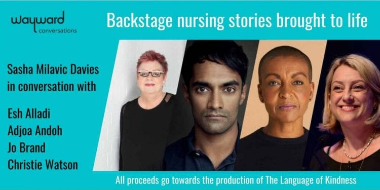 Wayward Conversations Backstage Nursing Stories Brought to Life