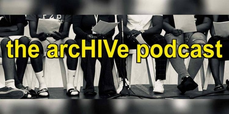 the arcHIVe Podcast