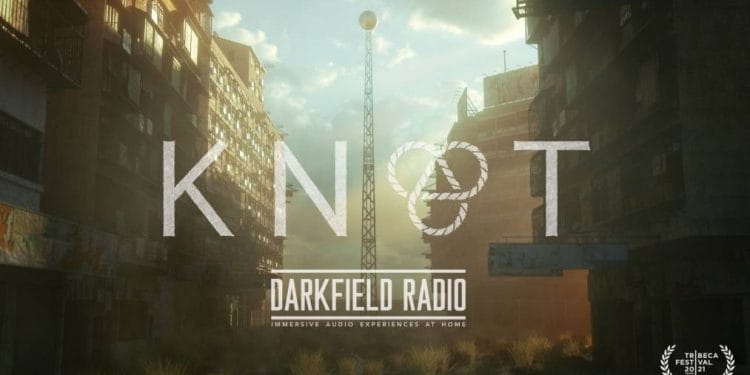 Darkfield Radio Knot a Trilogy