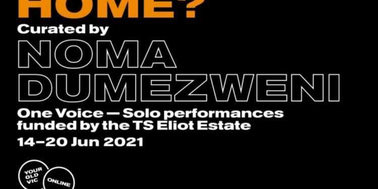 Old Vic Home Curated by Noma Dumezweni