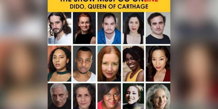 The Cast of The Show Must Go Online Dido Queen of Carthage