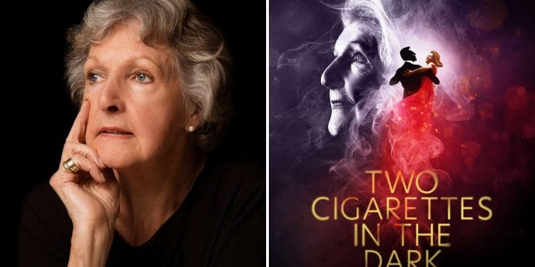 Dame Penelope Keith will star in the tour of Two Cigarettes in the Dark by Stephen Wyatt