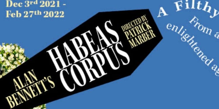Habeas Corpus at Menier Chocolate Factor